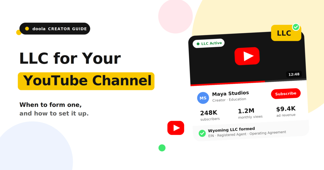 LLC for YouTube Channel: When Creators Should Form One and How to Set It Up