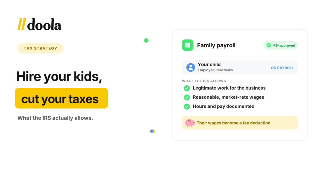 Hiring Your Child in Your LLC for Tax Savings: What the IRS Actually Allows in 2026
