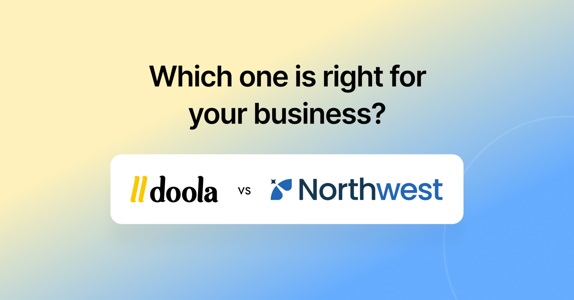 doola vs Northwest Registered Agent: Which LLC Service Should You Choose?